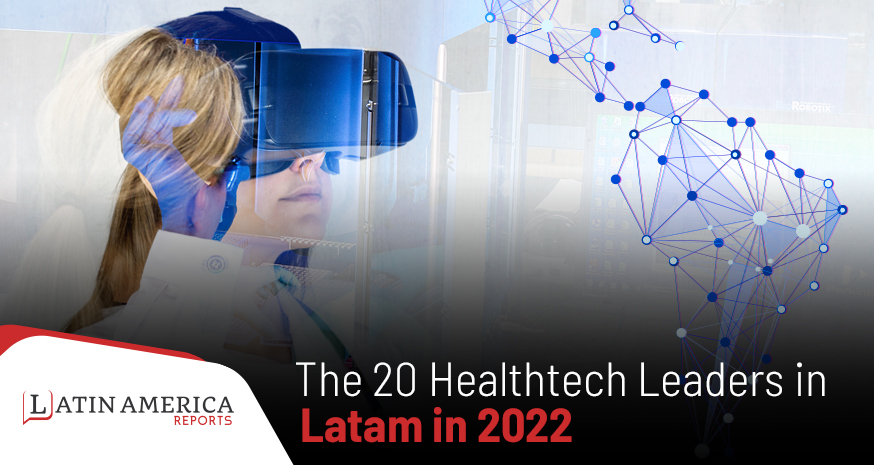 The 20 Healthtech Leaders in Latam in 2022